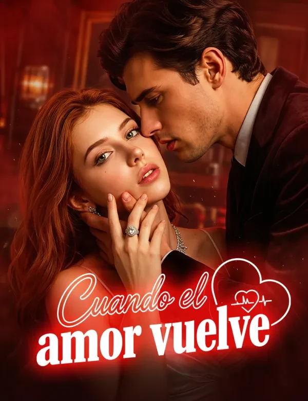 Cuando el amor vuelve